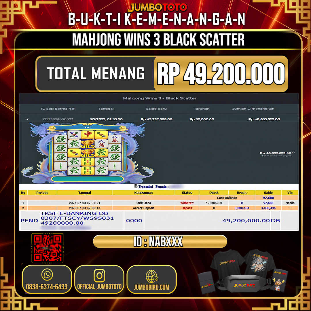 JUMBOTOTO JACKPOT SLOT MAHJONG WINS 3 BLACK SCATTER Rp.49.200.000 LUNAS USER ID : NAB***